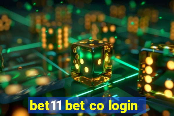 bet11 bet co login